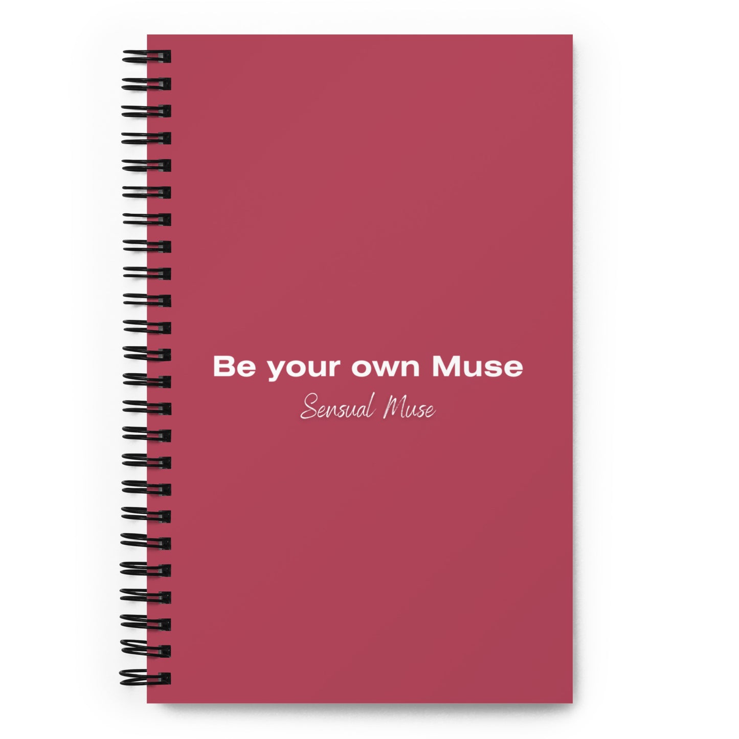 Be Your Own Muse - Notebook